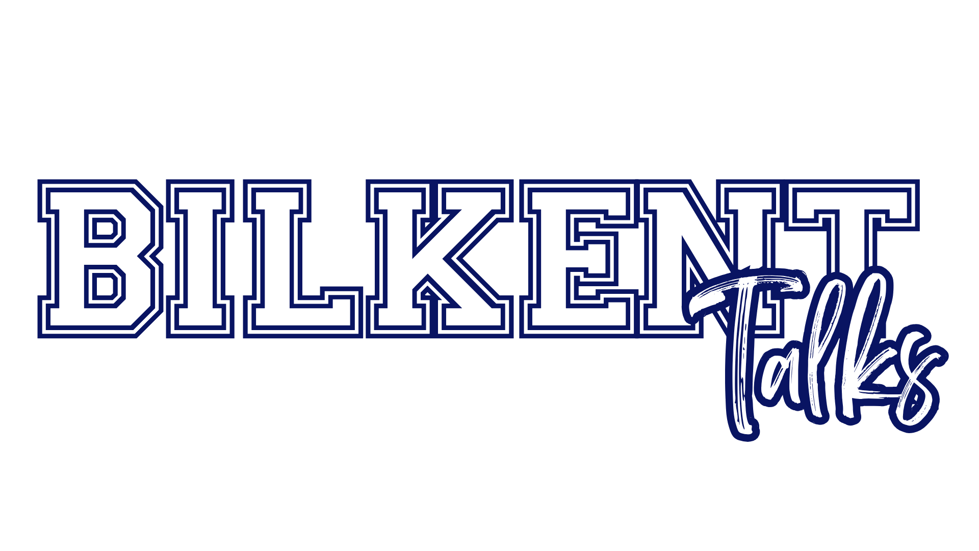 Bilkent Talks